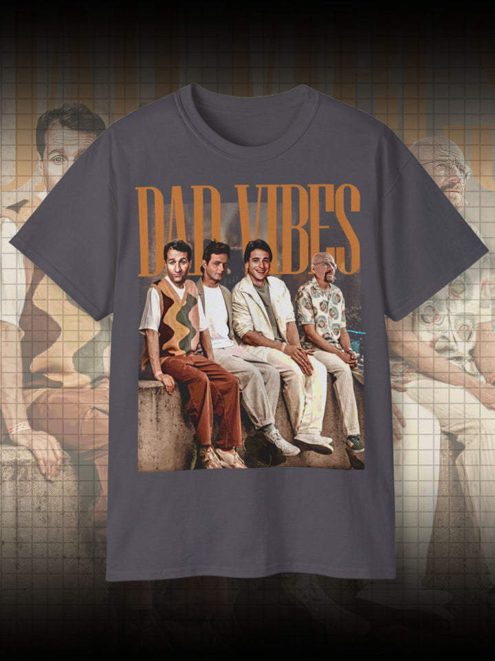 DAD VIBES | T-SHIRT