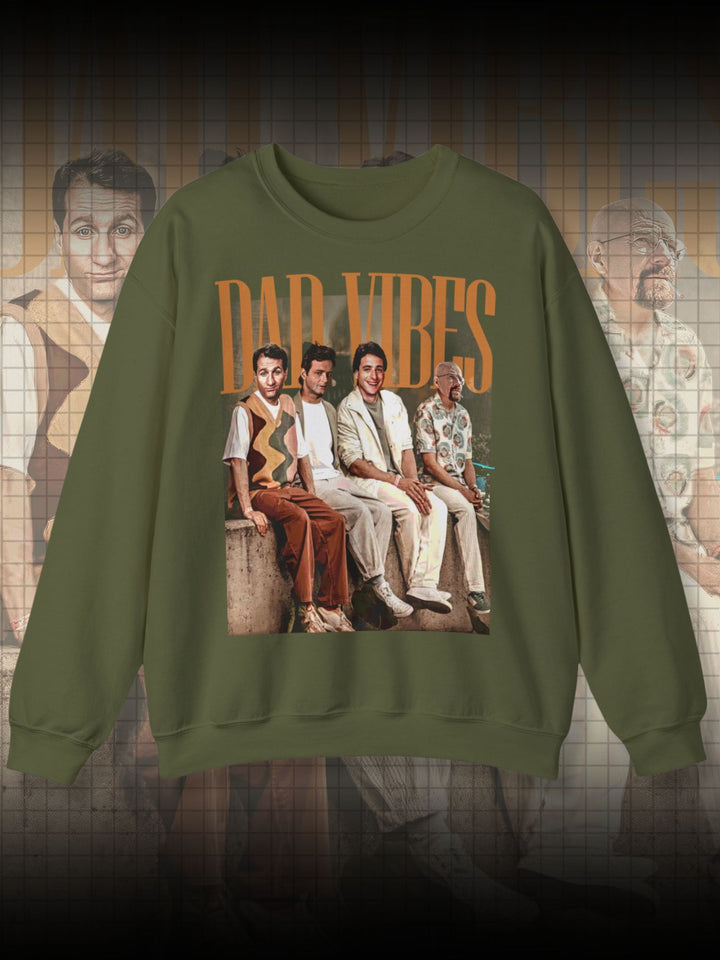 DAD VIBES | SWEATSHIRT