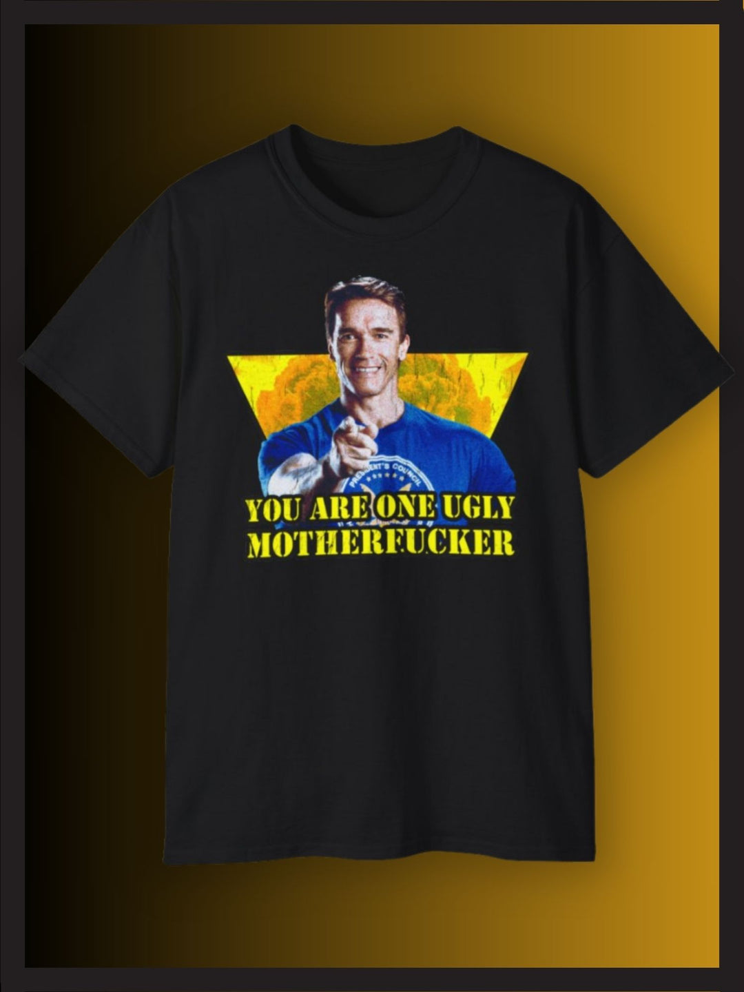 YOU ARE ONE UGLY MOTHERFUCKER | T-SHIRT