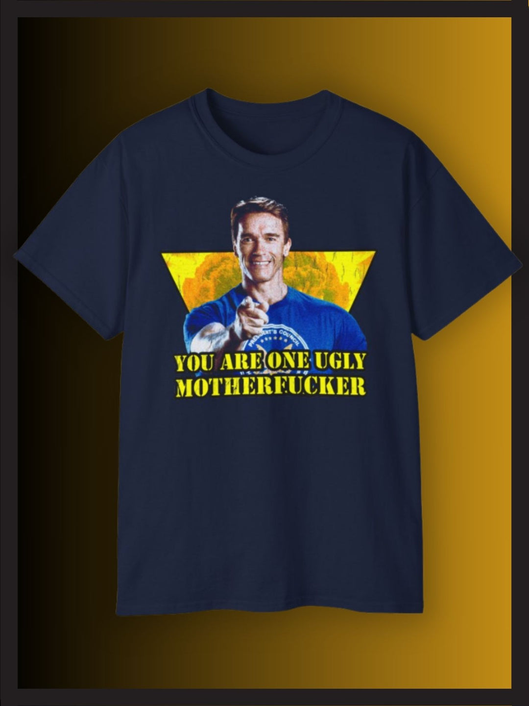 YOU ARE ONE UGLY MOTHERFUCKER | T-SHIRT