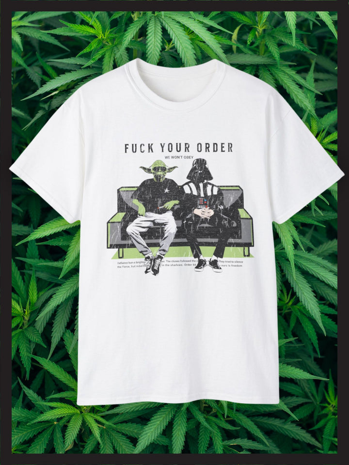 YODA AND DARTH VADER FK YOUR ORDERS | T-SHIRT