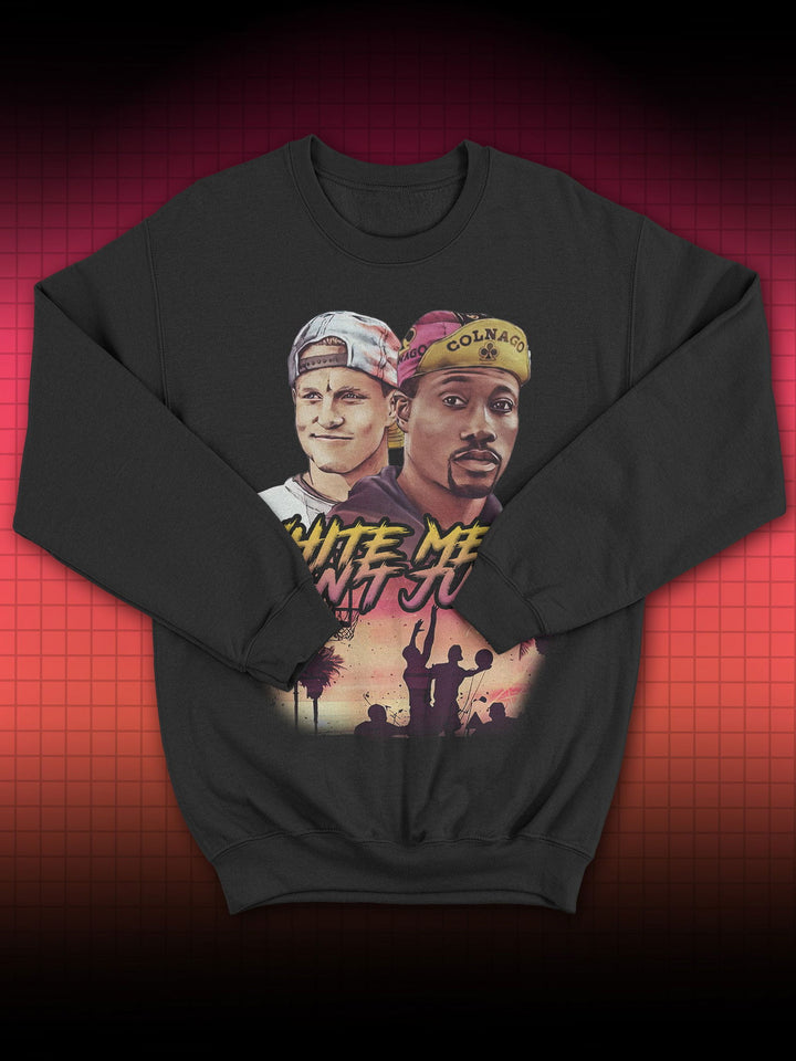 WHITE MEN CAN'T JUMP | WEISSE JUNGS BRINGEN'S NICHT WESLEY SNIPES | SWEATSHIRT - DRAMAMONKS