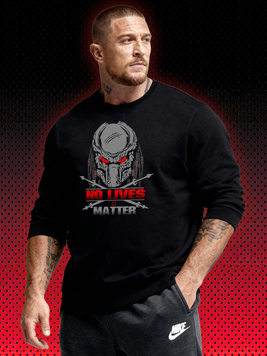 NO LIVES MATTER PREDATOR 1987 | ARNOLD SCHWARZENEGGER | SWEATSHIRT