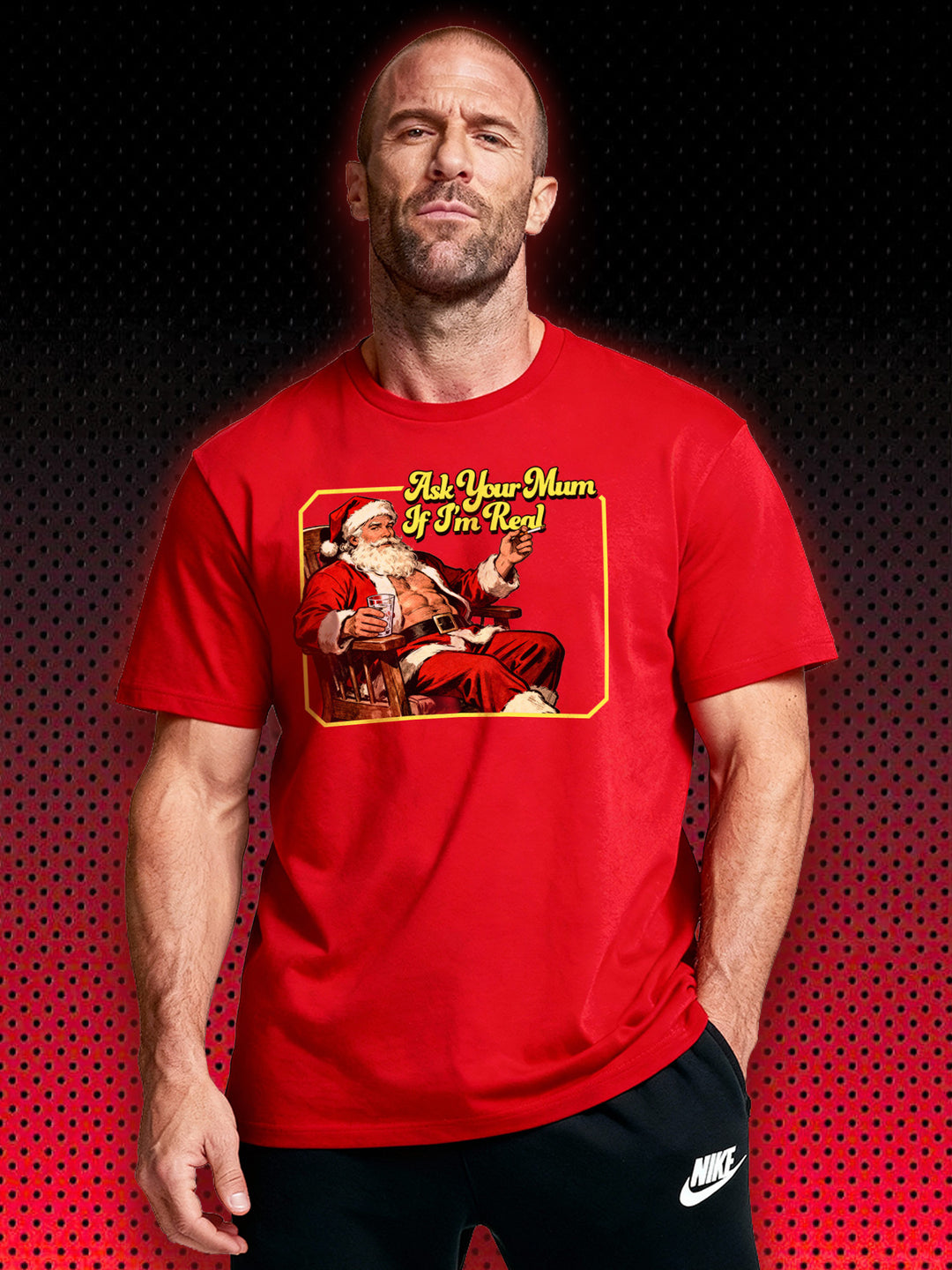 ASK YOUR MUM IF I'M REAL | XMAS WEIHNACHTEN T-SHIRT