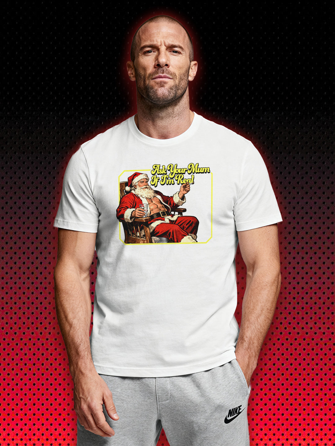 ASK YOUR MUM IF I'M REAL | XMAS WEIHNACHTEN T-SHIRT