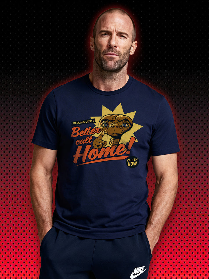 BETTER CALL HOME ET E.T. | T-SHIRT