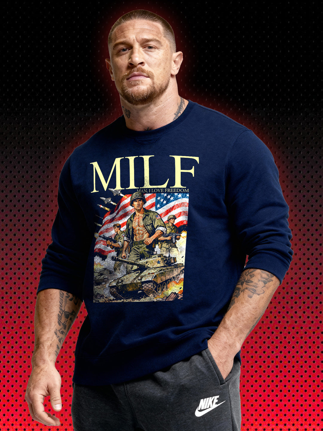 MILF MAN I LOVE FREEDOM | SWEATSHIRT