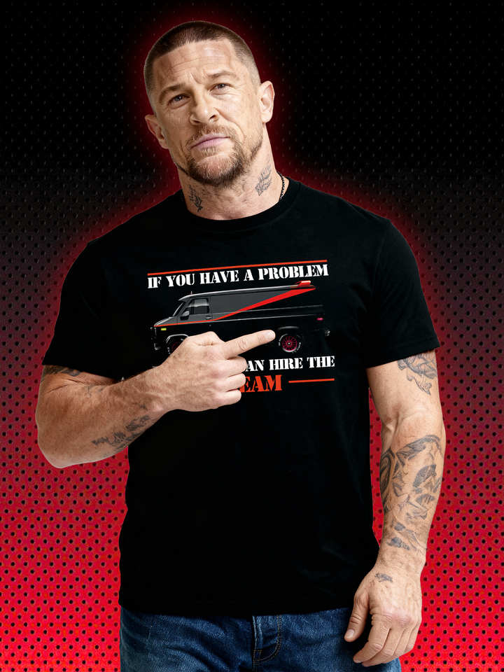 HIRE THE A-TEAM | A-TEAM HANNIBAL B.A. BARRACUS MURDOCK FACEMAN | T-SHIRT