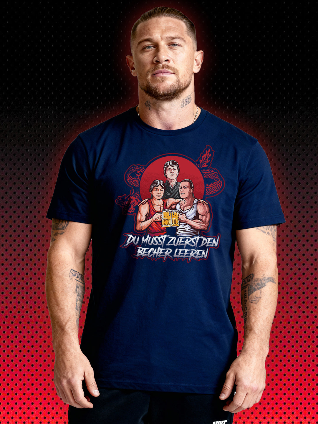DU MUSST ZUERST DEN BECHER LEEREN | NO RETREAT NO SURRENDER KARATE TIGER JASON MCKINNEY JCVD | T-SHIRT
