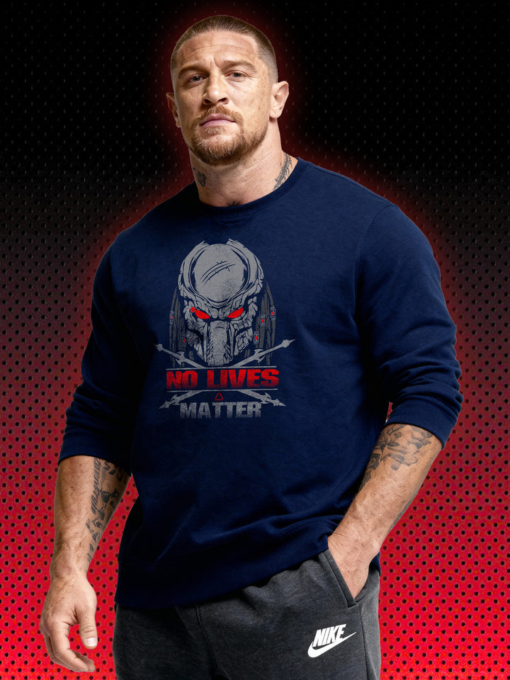 NO LIVES MATTER PREDATOR 1987 | ARNOLD SCHWARZENEGGER | SWEATSHIRT